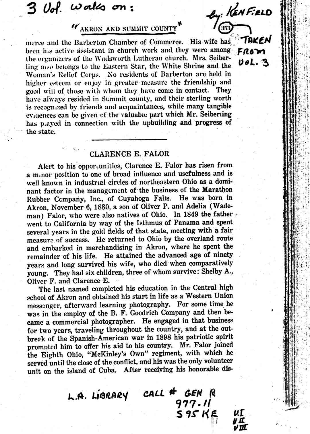 "Fifty Years and Over, Akron and Summit County", by Ex-Sherriff Samuel A. Lane. Page 353, discussing the live of Clarence Earl Falor in some depth.